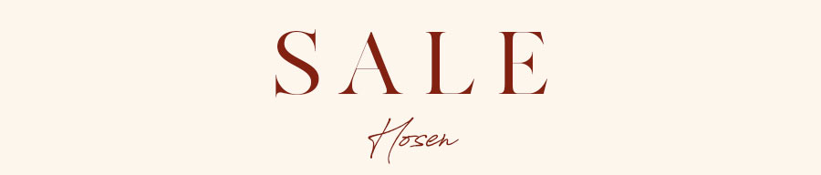 SALE Hosen