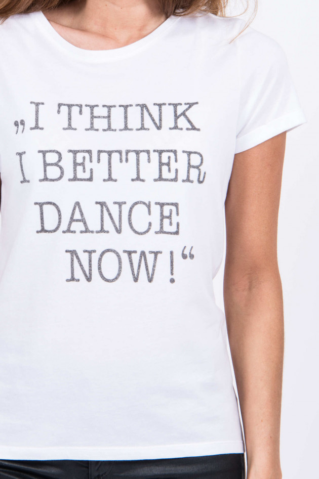 Princess goes Hollywood T-Shirt I THINK I BETTER DANCE NOW in Weiß